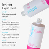 BlissPro Liquid Exfoliant should be used once per week at night. BlissPro Liquid Exfoliant should be smoothed on with a toner pad, wait two minutes and then rinse with cool water. 